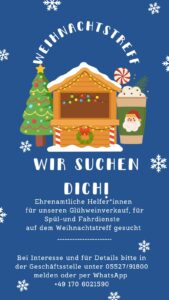 Helfer für den Weihnachtstreff können sich gerne in der Geschäftsstelle melden.